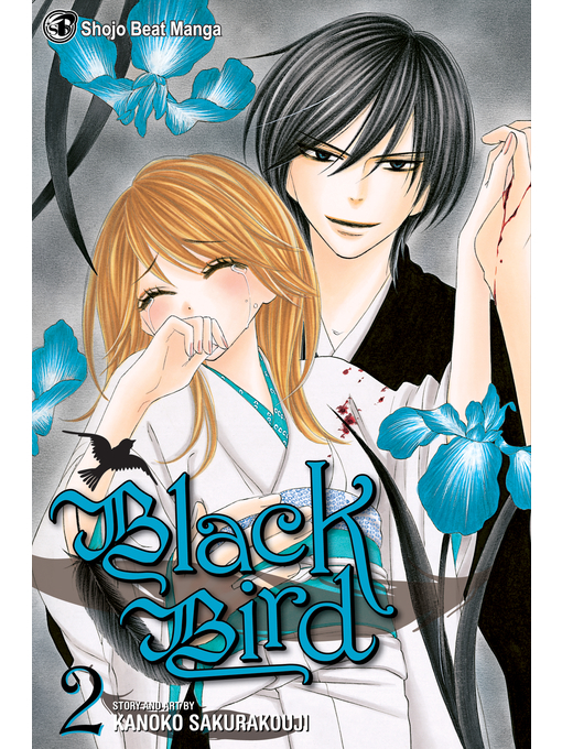 Title details for Black Bird, Volume 2 by Kanoko Sakurakouji - Available